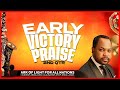 Early Victory Praise - Prophet Isaiah Macwealth & The Seraphs