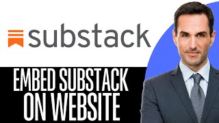 How to Embed Substack on Website – (2026) Step-by-Step