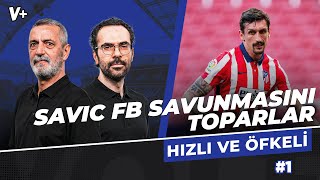 Savic Fenerbahçe savunmasına derman olur | Abdülkerim, Serkan | Hızlı ve Öfkeli #1