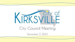 Kirksville City Council Meeting 12-2-24