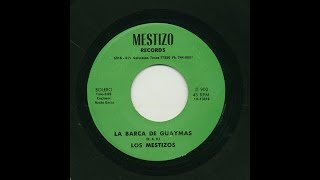 Los Mestizos - La Barca De Guaymas - Mestizo Records 902-a