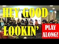 Hey Good Lookin' - Hank Williams - Ukulele Play Along (5 easy chords D7 G7 C C7 F)