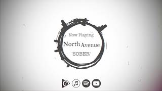 North Avenue - Sober (Official)