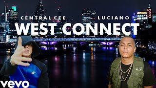LUCIANO x CENTRAL CEE - WEST CONNECT ft. AITCH (Official Remix) Prod. By Dj T.B