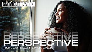 CHANGE YOUR PERSPECTIVE | GNOMIC Motivation