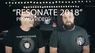 RESONATE 2018 with Scott MacLeod \u0026 Chris Burns