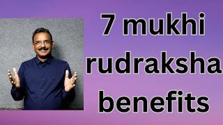 Honest opinion 7 Mukhi Rudraksha Benefits Benefits Of 7 Mukhi Rudraksha Honest Video I ENGLISH