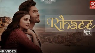 Rihaee Lyrical Video || Yasser Desai Ft. Prachi Desai \u0026 Rohit Khandelwal, Navjit Buttar, Raj Jaiswal