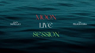 SAMU LA S - LIVE SESSION ¨MOON¨