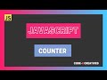How to make Counter project in Javascript | Vanilla Javascript