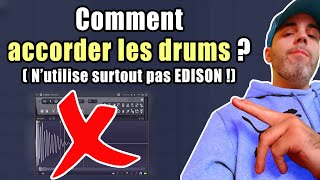 Comment accorder les Drums sur FL-studio PART 1 (N'UTILISES surtout pas EDISON)