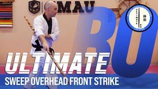 Ultimate Bo | SHORT LESSON: Sweep Overhead Front Strike