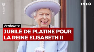 Elisabeth II, jubilé de platine pour 70 ans de règne - RTBF Info