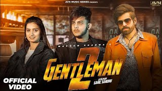 GENTLEMAN 2(OFFICIAL VIDEO)ANKIT NARWAL,MASOOM SHARMA,HARSH SANDHU,NEW HARYANVI SONG 2024