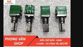 Biến trở đơn xanh đủ các loại - 3 chân - có công tắc bật-tắt