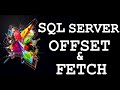 SQL SERVER: OFFSET and FETCH Clause (Retrieve a Range of Records)