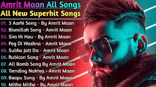 Amrit Maan New Song 2021 | New Punjab jukebox 2021 | Best Amrit Maan Punjabi Song | New Punjabi Song