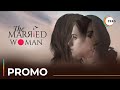 The Married Woman | Promo | Monica Dogra | Nadira Babbar | Premieres March 8 On ZEE5