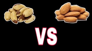 Brazil Nut vs Almond:  Winner?