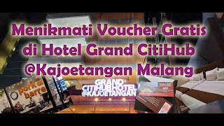 Menikmati Voucher Inap di Grand CituHub Kajoetangan Malang