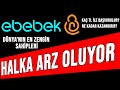 EBEBEK YENİ HALKA ARZ | ORTAKLARA DİKKAT EDİN ! #halkaarz #borsa #ebebek