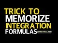 INTEGRATION FORMULAS || TRICK TO MEMORIZE INTEGRATION FORMULAS || HOW TO LEARN INTEGRATION FORMULAS