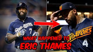 What Happened To Eric Thames?