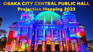 3D Projection Mapping 2023 | OSAKA City Central Public Hall | 大阪市中央公会堂プロジェクションマッピング | OSAKA | JAPAN