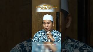 Pahami. Amalan Yang Dapat Mengundang Jin Bersarang. Ustadz Faizar