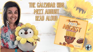 The Calendar Kids - Meet August Read Aloud