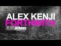 Alex Kenji - Forthwith (Original Mix)