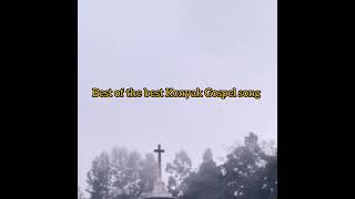 Best Konyak Gospel songs @LMVlogsk6478