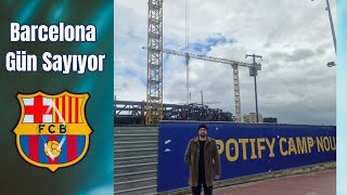 Yeni Camp Nou Stadyum İnşaatı Barcelona Gün Sayıyor