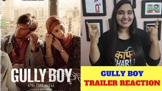 GULLY BOY| TRAILER REACTION| RANVEER SINGH| ALIA BHATT| ZOYA AKHTAR