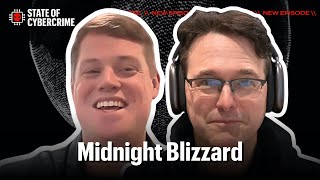 Midnight Blizzard |  State of Cybercrime | Ep. 29