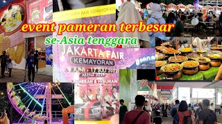 PRJ Kemayoran 2022 - Jakarta fair 2022 l event pameran terbesar se-Asia tenggara