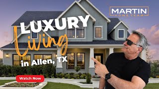 Luxury Living in Allen, TX (North of Dallas, at Reserve at Watters)