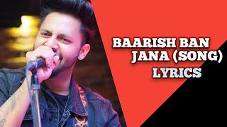 Baarish Ban Jaana{English \u0026 Hindi} Lyrics Song |Payal Dev, Stebin Ben | New Song 2021.