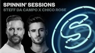 Spinnin' Sessions 417 ‐ Guests: Steff da Campo x Chico Rose