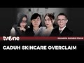 [FULL] Gaduh Skincare Overclaim | IBF tvOne