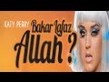 Lirik Lagu Katy Perry - Dark Horse (Katy Perry Bakar Lafaz Allah)