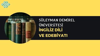 Süleyman Demirel Üniversitesi - İngiliz Dili ve Edebiyatı | Başarı Sırası, İş İmkanları, Maaş