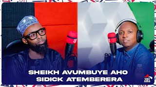 AKASAMUTWE: SHEIKH AVUMBUYE AHO SIDICK ATEMBERERA, IMPAMVU Y'IBYISHIMO BYA SHEIKH!