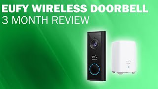 Eufy Battery Video Doorbell Review, what's it like after 3 months?