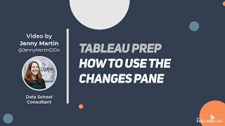 How to in Tableau Prep in 5 mins: Use the Changes Pane