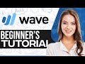 How To Use Wave Accounting Software 2024 (Tutorial For Beginners)