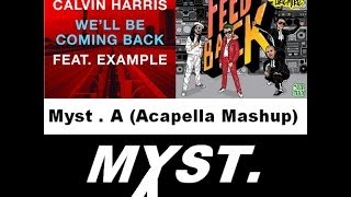 Steve Aoki,Autoerotique,Dimitri Vegas & Like Mike - We'll Be Feedback Ft. Example (Myst. A Mashup)