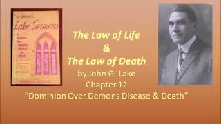 John G. Lake Sermon: \