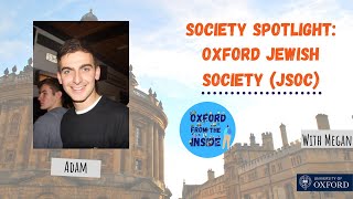 Oxford from the Inside #64: Society Spotlight: Oxford Jewish Society (JSoc)