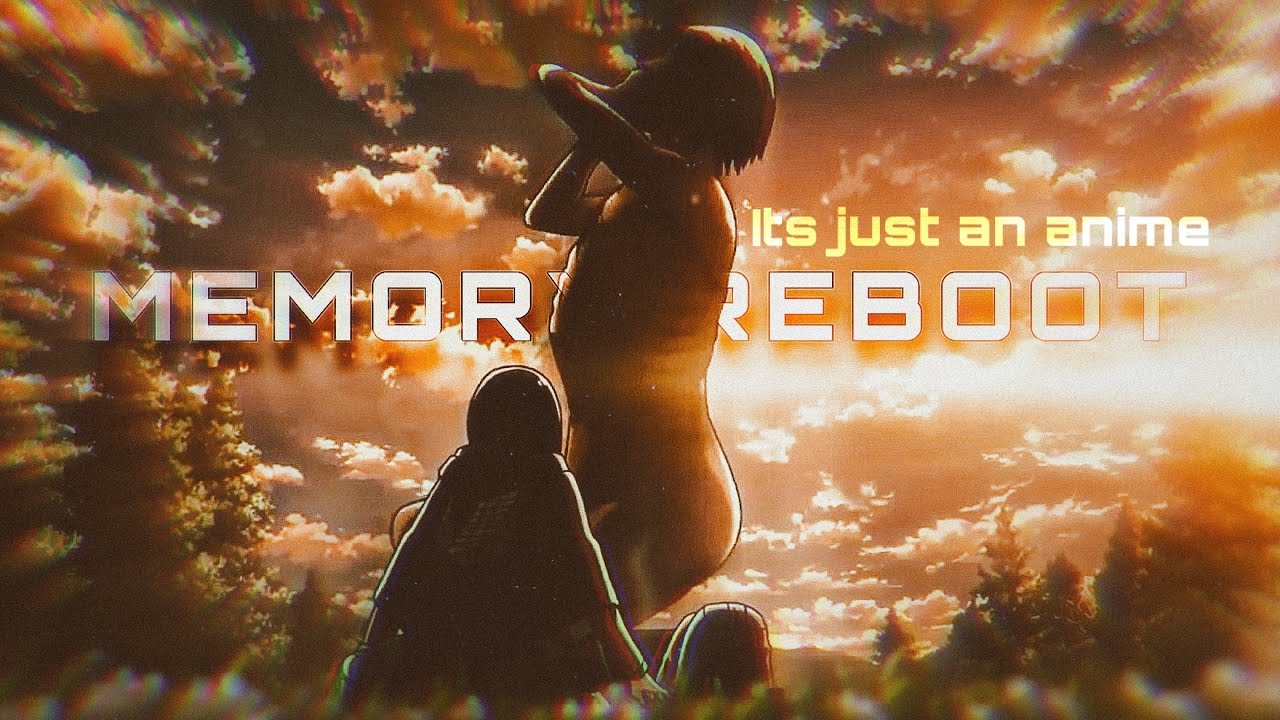 Memory Reboot Amv Sad Anime Amv 4k Anime Youtube Music